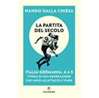 La partita del secolo Italia-Germania: 4a3