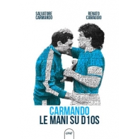 Carmando, le mani su D10S