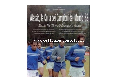 Alassio, la Culla dei Campioni del Mondo '82