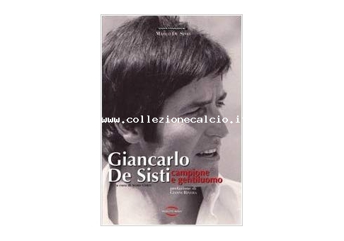 Giancarlo De Sisti campione e gentiluomo