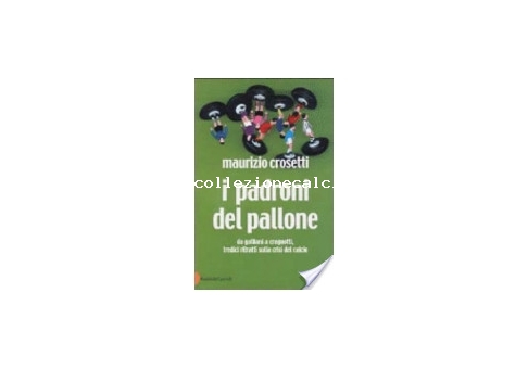 I Padroni Del Pallone