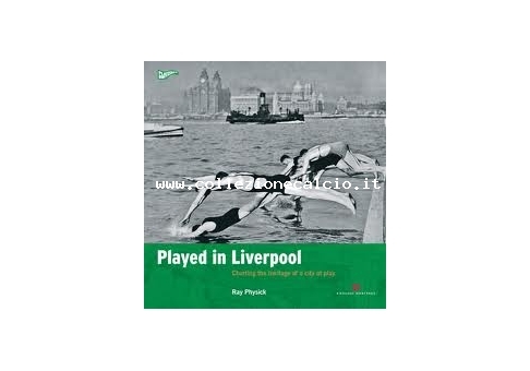 Played in Liverpool,