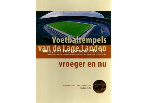 Voetbaltempels van de Lage Landen