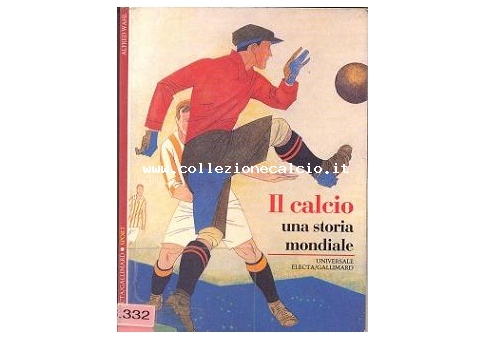 Il calcio una storia mondiale