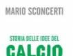 Storia delle idee del calcio