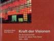 Kraft der Visionen