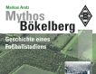 Mythos Bökelberg