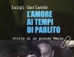 L'amore ai tempi di pablito